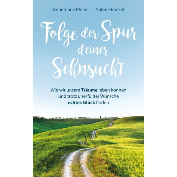 Produktbild - Folge der Spur deiner Sehnsucht