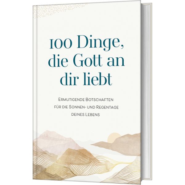 Produktbild - 100 Dinge, die Gott an dir liebt