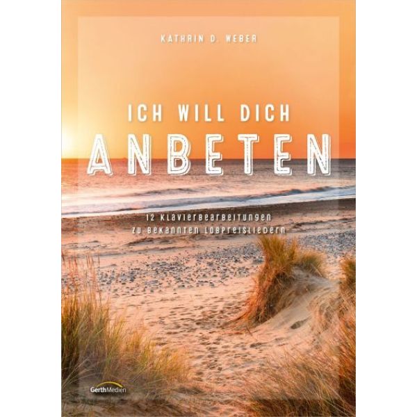 Produktbild - Ich will dich anbeten
