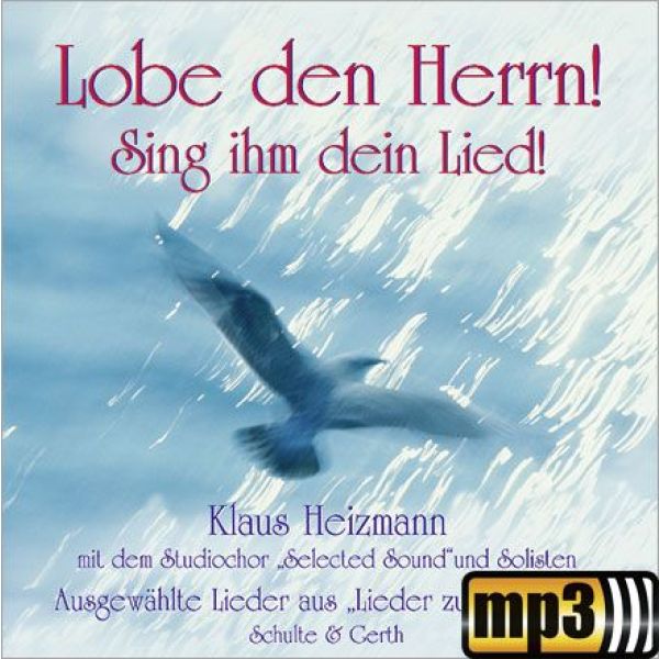 Produktbild des Artikels Lobe den Herrn! Sing ihm dein Lied! (MP3-Album - Download)
