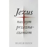 Jesus unser Schicksal - polnisch (gekürzte Ausgabe)