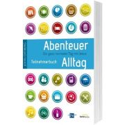 Produktbild des Artikels Buch - Broschiert, Abenteuer Alltag - Teilnehmerbuch