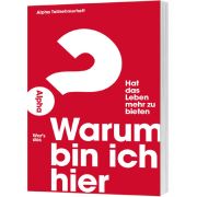 Produktbild des Artikels Buch - Geheftet, Warum bin ich hier? - Alpha Teilnehmerheft