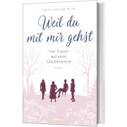 Produktbild des Artikels Buch - Gebunden, Weil du mit mir gehst (2)
