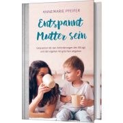 Produktbild des Artikels Buch - Gebunden, Entspannt Mutter sein