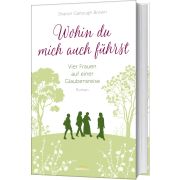 Produktbild des Artikels Buch - Gebunden, Wohin du mich auch führst (4)