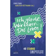 Produktbild des Artikels E-Book - ePUB Datei, Ich glaube. Wir feiern. Das Leben!