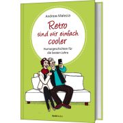 Produktbild des Artikels Buch - Gebunden, Retro sind wir einfach cooler
