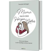 Produktbild des Artikels Buch - Gebunden, Mama nach dem Herzen Gottes