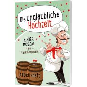 Produktbild des Artikels Liederbuch - Geheftet, Die unglaubliche Hochzeit - Arbeitsheft