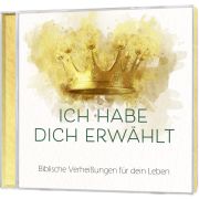 Produktbild des Artikels Audio - CD, Ich habe dich erwählt