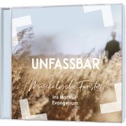 Produktbild des Artikels Audio - CD, Unfassbar - Musikalische Fenster ins Markus-Evangelium