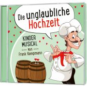 Produktbild des Artikels Audio - CD, Die unglaubliche Hochzeit
