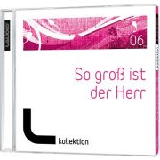 Produktbild des Artikels MP3-Album - Download, So groß ist der Herr - Vol. 6
