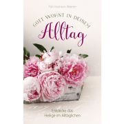 Produktbild des Artikels Buch - Gebunden, Gott wohnt in deinem Alltag - Clubausgabe