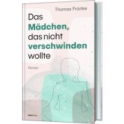 Produktbild des Artikels Buch - Gebunden, Das Mädchen, das nicht verschwinden wollte - Clubausgabe
