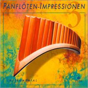 Panflöten-Impressionen 3