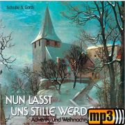 Nun lasst uns stille werden