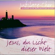 Jesus, du Licht dieser Welt