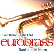 Danket dem Herrn / Give Thanks To The Lord
