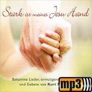 Produktbild des Artikels MP3-Album - Download, Stark ist meines Jesu Hand