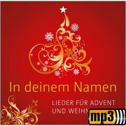 Produktbild des Artikels MP3-Album - Download, In deinem Namen - Lieder zu Advent und Weihnachten