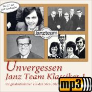 Produktbild des Artikels MP3-Album - Download, Unvergessen - Janz Team Klassiker 1