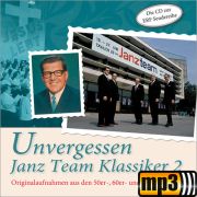 Produktbild des Artikels MP3-Album - Download, Unvergessen - Janz Team Klassiker 2