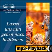 Lasset uns nun gehen nach Bethlehem (Playback)