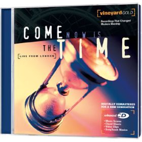 Come Now Is The Time (Gold)