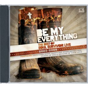 Be My Everything - Best Of Soul Survivor Live (2005-2009)