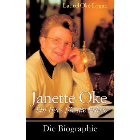 Janette Oke - Ein Herz für die Prärie
