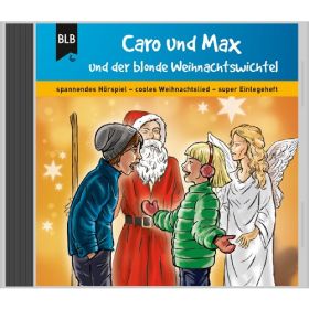 Caro und Max und der blonde Weihnachtswichtel