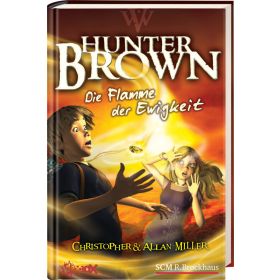 Hunter Brown - Die Flamme der Ewigkeit