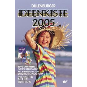 Dillenburger Ideenkiste 2005