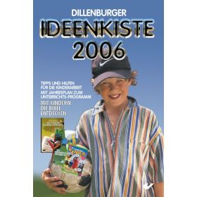 Dillenburger Ideenkiste 2006