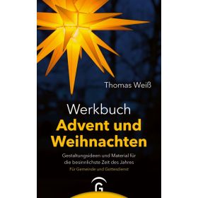 Werkbuch Advent und Weihnachten