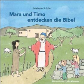 Mara und Timo entdecken die Bibel
