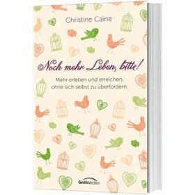 Produktbild des Artikels Buch - Klappenbroschur Noch mehr Leben, bitte!