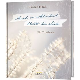 Produktbild des Artikels Buch - Gebunden Auch im Abschied bleibt die Liebe