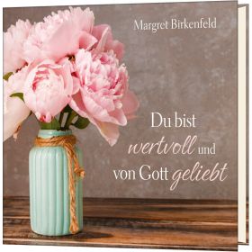 Produktbild des Artikels Buch - Gebunden Du bist wertvoll und von Gott geliebt