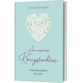 Produktbild des Artikels Buch - Gebunden An meine Königstochter