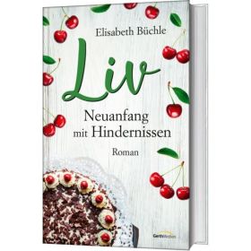 Produktbild des Artikels Buch - Gebunden Liv - Neuanfang mit Hindernissen