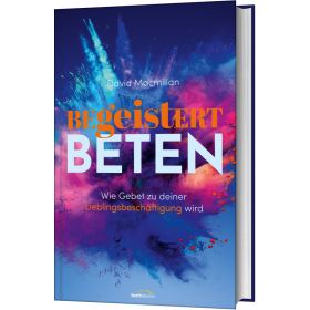 Produktbild des Artikels Buch - Gebunden Begeistert beten