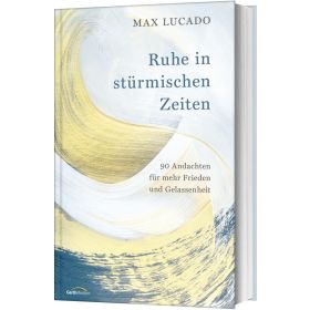 Produktbild des Artikels Buch - Gebunden Ruhe in stürmischen Zeiten