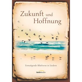 Zukunft und Hoffnung (Liederheft/digital)