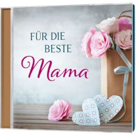 Produktbild des Artikels Audio - CD Für die beste Mama