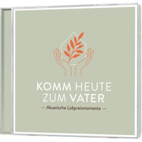Produktbild des Artikels Audio - CD Komm heute zum Vater