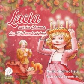 Lucia und das Geheimnis des Weihnachtslichtes
