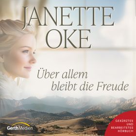 Produktbild des Artikels Über allem bleibt die Freude - Hörbuch (MP3-Hörbuch - Download)